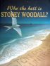 Who the hell is Stokey Woodall? by Peter Stokey Woodall