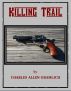 Killing Trail by Charles Gramlich
