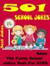 Jokes School Jokes : 501 School Jokes by Sham 