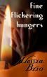 fine flickering hungers by Alessia Brio