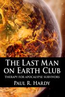 Cover for 'The Last Man on Earth Club'