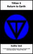Tillian 5 - Return to Earth by Kalifer Deil