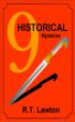9 Historical Mysteries by R.T. Lawton