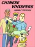 Chinese Whispers by Alexis Kypridemos