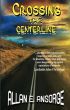 Crossing The Centerline by Allan Ansorge