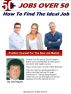 Jobs Over 50 - How To Find The Ideal Job by Joe Mayer