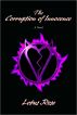 The Corruption of Innocence by Lotus Rose