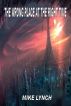 The Wrong Place at the Right Time by Mike Lynch