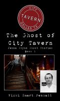 Cover for 'The Ghost of City Tavern'