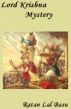 Lord Krishna Mystery by Ratan Lal Basu