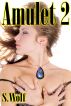 Amulet 2 by S. Wolf