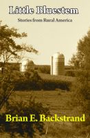 Cover for 'Little Bluestem: Stories from Rural America'