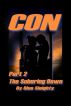 CON - Part 2 - The Sobering Dawn by Blue Sleighty