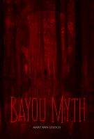 Cover for 'Bayou Myth'