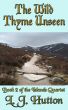 The Wild Thyme Unseen by L.J. Hutton