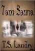 7am Sauna by T. S. Landry
