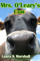 Cover for 'Mrs. O'Leary's Cow'