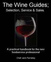Cover for 'The Wine Guides; Selection, Service & Sales.'