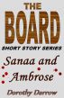 Sanaa and Ambrose (The Board Short Story Series) by Dorothy Darrow
