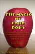 The Magic Of Your Body by Nicholas Hunt