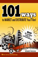Cover for '101 Ways to Market  and Distribute Your Film'