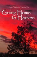 Cover for 'Going Home to Heaven'