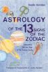 Astrology of the 13 Signs of the Zodiac by Vasilis Kanatas