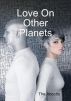Love On Other Planets by The Abbotts