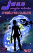 Jazz, Monster Collector in: Creatures and Clowns (Season One, Episode Two) by RyFT (RiFT)