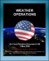Air Force Doctrine Document 3-59: Weather Operations - Principles, Air Force Combat Climatology Center (AFCCC), Space Weather Branch, History of Desert Storm and Operation Eagle Claw by Progressive Management