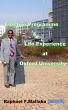 Elective Programme and Life Experience at Oxford University by Dr.Raphael Francis Mallaba 