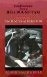 Confessions from a Hell Bound Taxi, Book IV: The Fences of Freedom by Alaric von Boerner