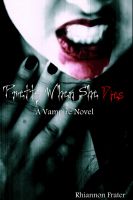 Cover for 'Pretty When She Dies: A Vampire Novel'