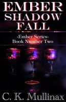 Cover for 'Ember Shadow Fall (Book Two)'