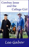 Cover for 'Cowboy Jesse and the College Girl'