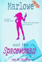 Cover for 'Marlowe and the Spacewoman'