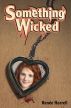 Something Wicked by RenÃ©e Harrell