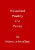 Selected Poetry and Prose by Marcus McGee 