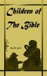 Children of The Bible by Anike Kotze