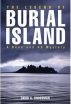 The Legend of Burial Island - the third Bean and Ab mystery by David Crossman