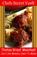 Cover for 'Thatsa Great Meatball - Just Like Mamma Used To Make'