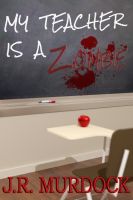 Cover for 'My Teacher is a Zombie'