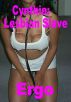 Cynthia: Lesbian Slave by Ergo 