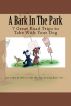 A Bark In The Park-Great Road Trips To Take With Your Dog by Doug Gelbert