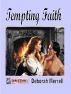 Tempting Faith by Deborah Merrell