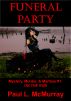 FUNERAL PARTY (Mystery, Murder, and Martinis #1: On The Run) by Paul L. McMurray