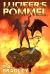 Lucifer's Pommel by T. A. Bradley