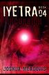 Iyetra - Book 04: Incursion by Joshua Meadows