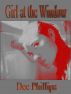 Girl at the Window by Dee Phillips
