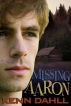 Missing Aaron by Kenn Dahll
